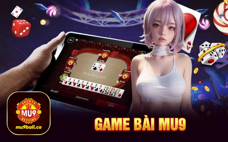 Game bài Mu9